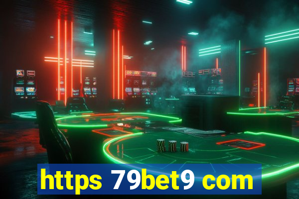 https 79bet9 com